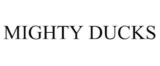 MIGHTY DUCKS trademark