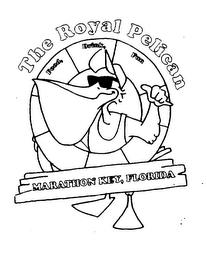 THE ROYAL PELICAN MARATHON KEY, FLORIDA FOOD, DRINK, FUN trademark