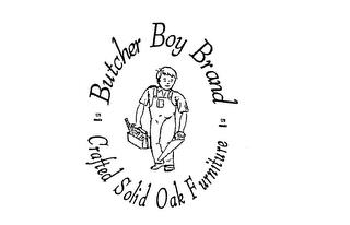 BUTCHER BOY BRAND CRAFTED SOLID OAK FURNITURE US MADE trademark