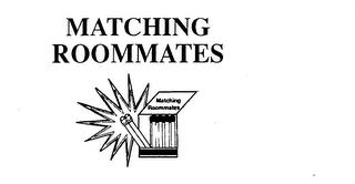 MATCHING ROOMMATES trademark