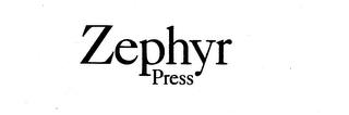 ZEPHYR PRESS trademark