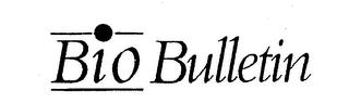 BIO BULLETIN trademark