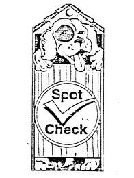 SPOT CHECK trademark