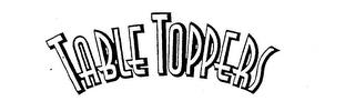 TABLE TOPPERS trademark