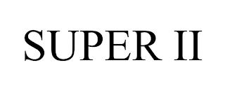 SUPER II trademark