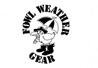 FOWL WEATHER GEAR trademark