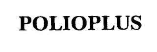 POLIOPLUS trademark