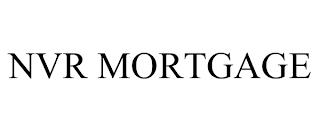 NVR MORTGAGE trademark