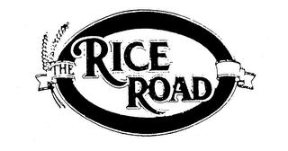 THE RICE ROAD trademark