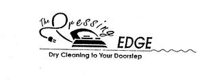 THE PRESSING EDGE DRY CLEANING TO YOUR DOORSTEP trademark