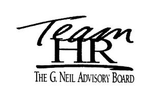 TEAM HR THE G. NEIL ADVISORY BOARD trademark