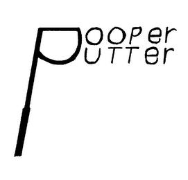 POOPER PUTTER trademark