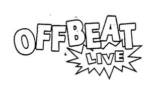 OFFBEAT LIVE trademark