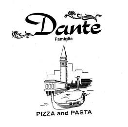 DANTE FAMIGLIA PIZZA AND PASTA trademark