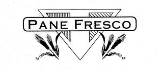 PANE FRESCO trademark