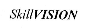 SKILLVISION trademark