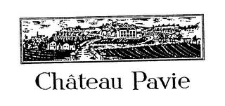 CHATEAU PAVIE trademark