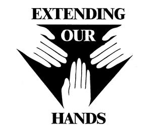 EXTENDING OUR HANDS trademark