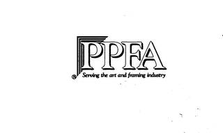 PPFA SERVING THE ART AND FRAMING INDUSTRY trademark