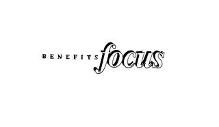 BENEFITS FOCUS trademark