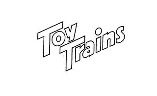 TOY TRAINS trademark