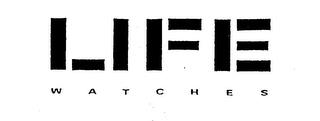 LIFE WATCHES trademark