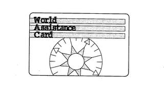 WORLD ASSISTANCE CARD trademark