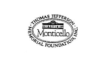 THOMAS JEFFERSON MEMORIAL FOUNDATION, INC. MONTICELLO trademark