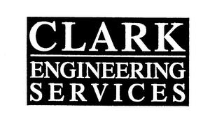 CLARK ENGINEERING SERVICES trademark