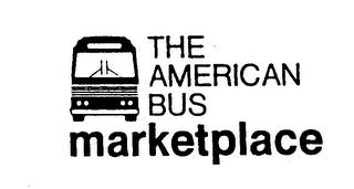 THE AMERICAN BUS MARKETPLACE trademark