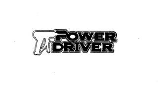 POWER DRIVER trademark