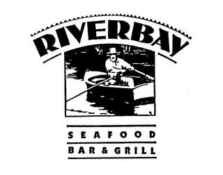 RIVERBAY SEAFOOD BAR & GRILL trademark