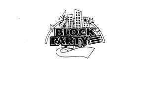 BLOCK PARTY BLOCKBUSTER ENTERTAINMENT trademark