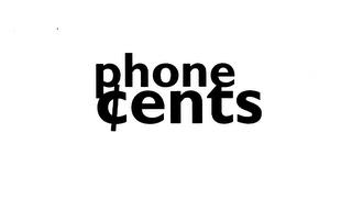 PHONE CENTS trademark