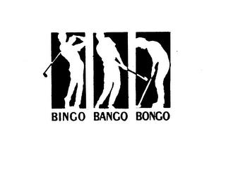 BINGO BANGO BONGO trademark