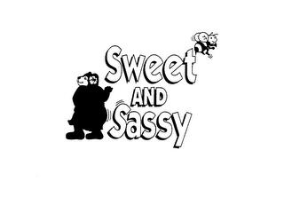 SWEET AND SASSY trademark