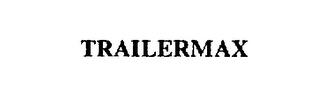 TRAILERMAX trademark