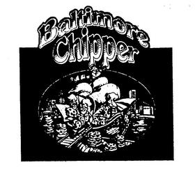 BALTIMORE CHIPPER trademark