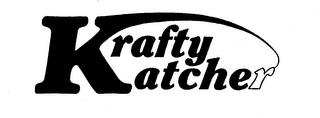 KRAFTY KATCHER trademark