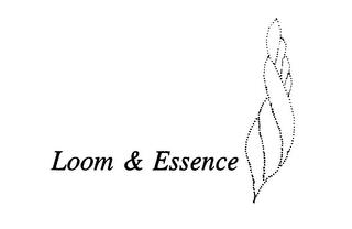 LOOM & ESSENCE trademark