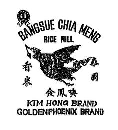 1 BANGSUE CHIA MENG RICE MILL KIM HONG BRAND GOLDENPHOENIX BRAND trademark