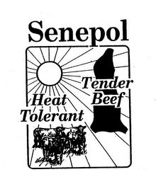 SENEPOL HEAT TOLERANT TENDER BEEF trademark