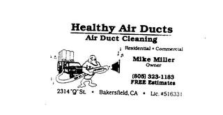 HEALTHY AIR DUCTS AIR DUCT CLEANING RESIDENTIAL COMMERCIAL trademark