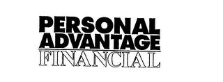 PERSONAL ADVANTAGE/FINANCIAL trademark