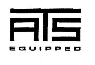 ATS EQUIPPED trademark