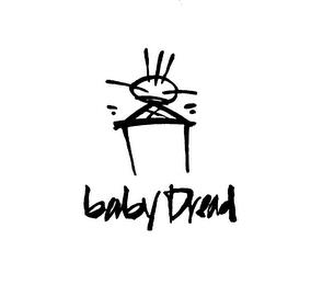 BABY DREAD trademark