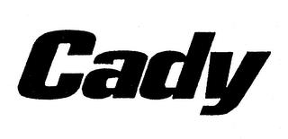 CADY trademark