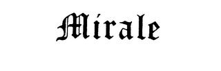 MIRALE trademark