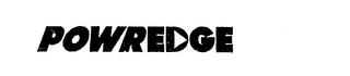 POWREDGE trademark