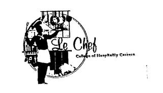 LE CHEF COLLEGE OF HOSPITALITY CAREERS trademark